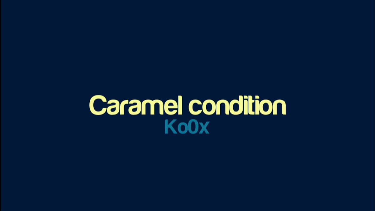 Ko0x - Caramel condition