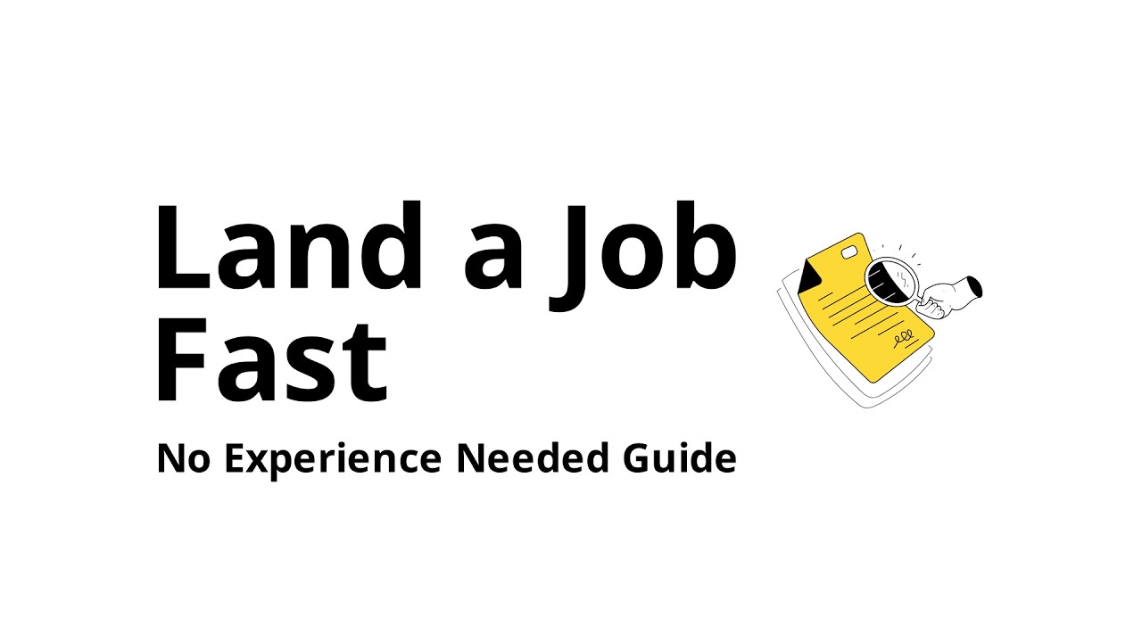 How to Get a Job with No Experience