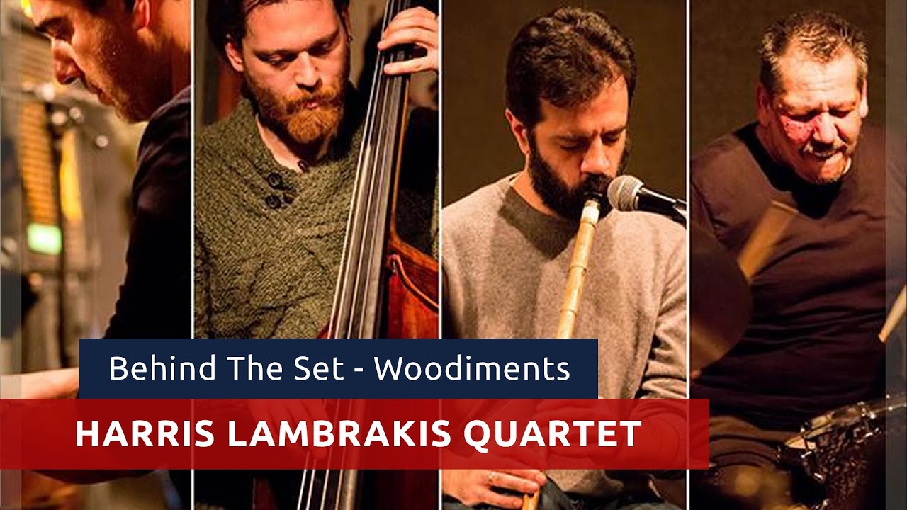 Behind The Set #1 - Harris Lambrakis Quartet - Νίκος Σιδηροκαστρίτης