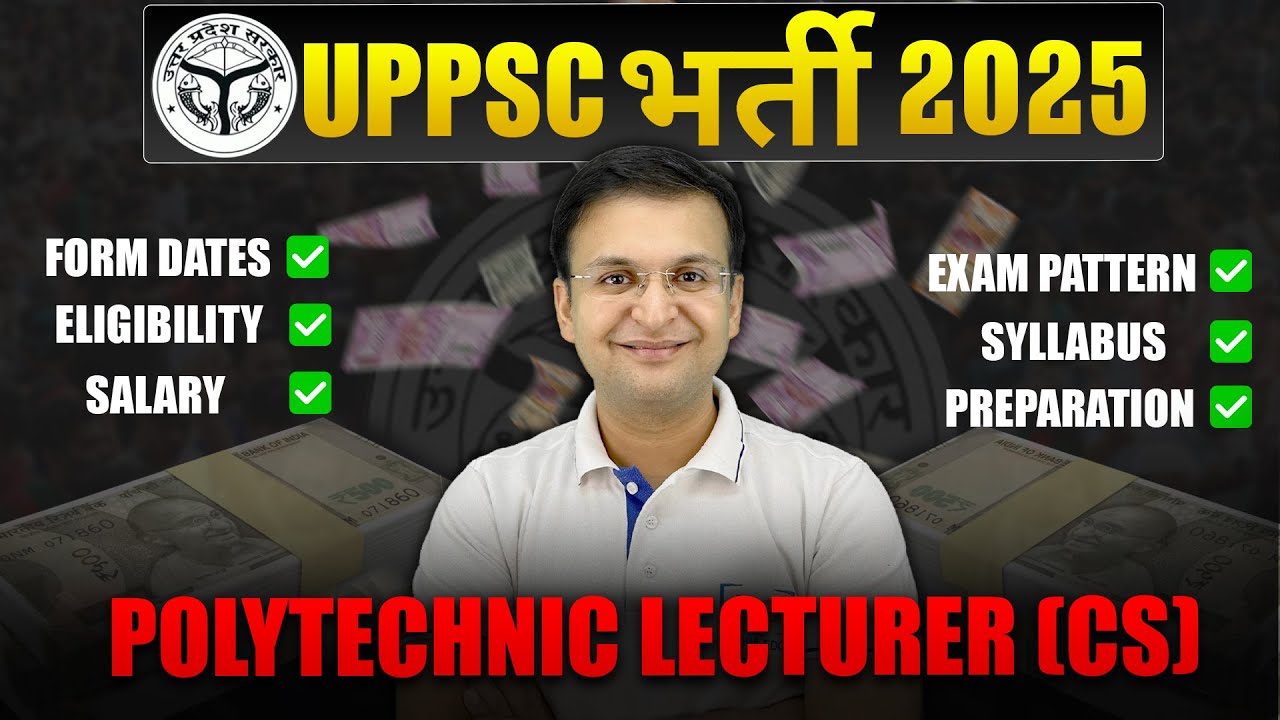 UPPSC Polytechnic Lecturer 2025 Notification Out 📢 | Eligibility, Salary, Exam Date