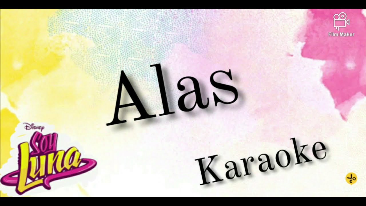 Soy Luna -  Alas (Instrumental/Karaoke)