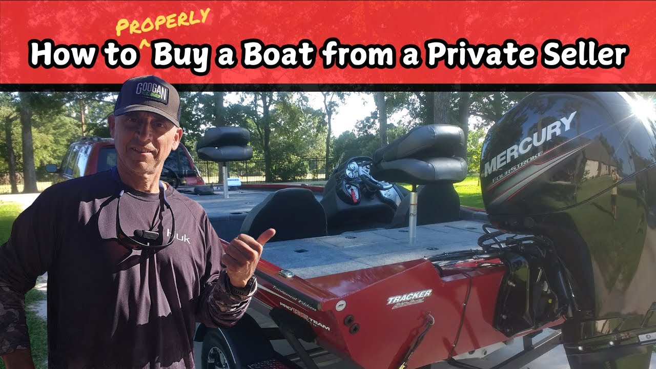 How to Buy a Boat Privately Without Getting Burned