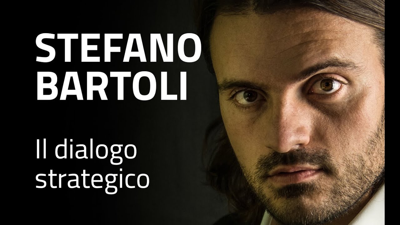 Stefano Bartoli - Il dialogo strategico