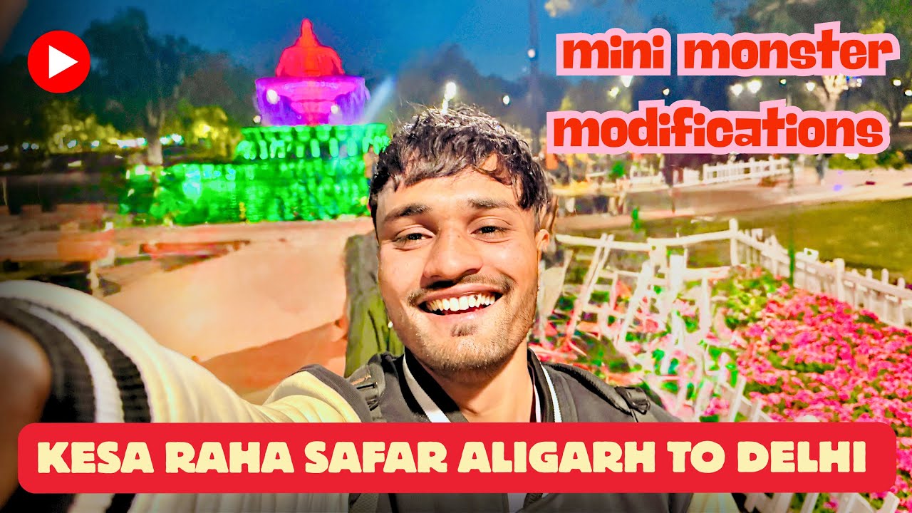 Kesa Raha Safar  Aligarh To Delhi