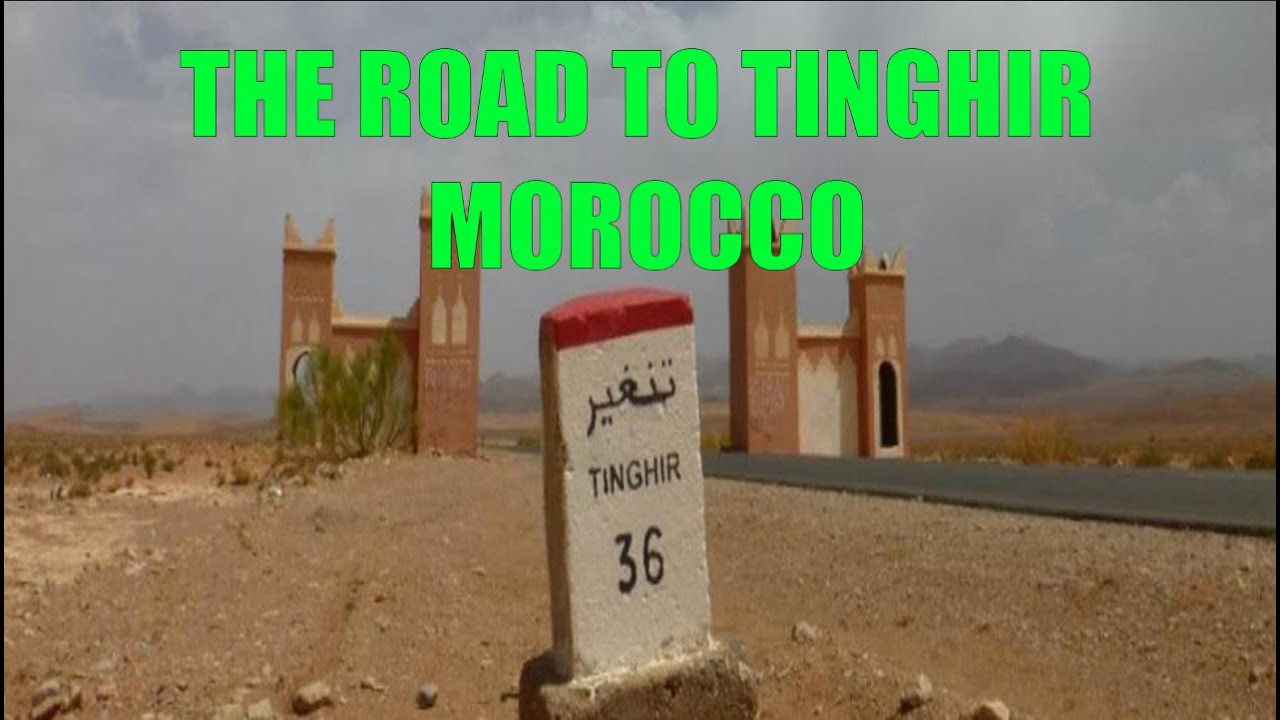 THE ROAD TO TINGHIR - Eastern High Atlas - MOROCCO