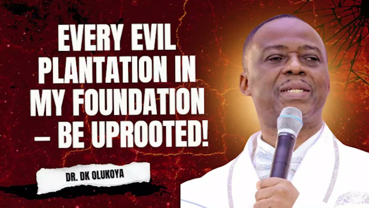 MFM DELIVERANCE PRAYERS | EVERY EVIL PLANTATION IN MY FOUNDATION — BE UPROOTED! 