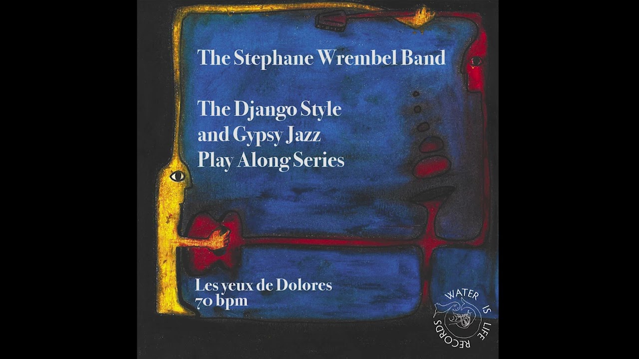 LES YEUX DE DOLORES (70BPM) THE STEPHANE WREMBEL BAND - PLAY ALONG SERIES