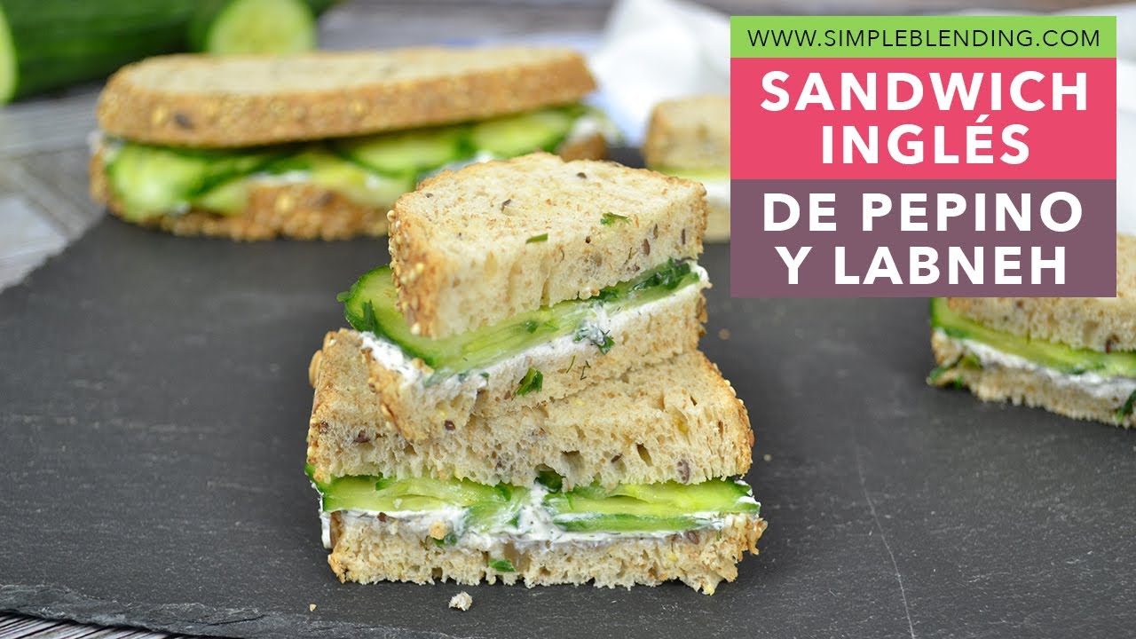 SANDWICH INGLÉS DE PEPINO Y LABNEH | El mejor sandwich inglés | Bocadillo saludable