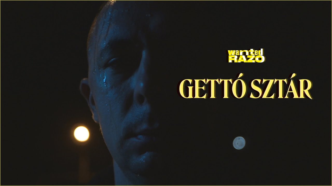 Wanted Razo - Gett&oacute; Szt&aacute;r (Official Music Video)