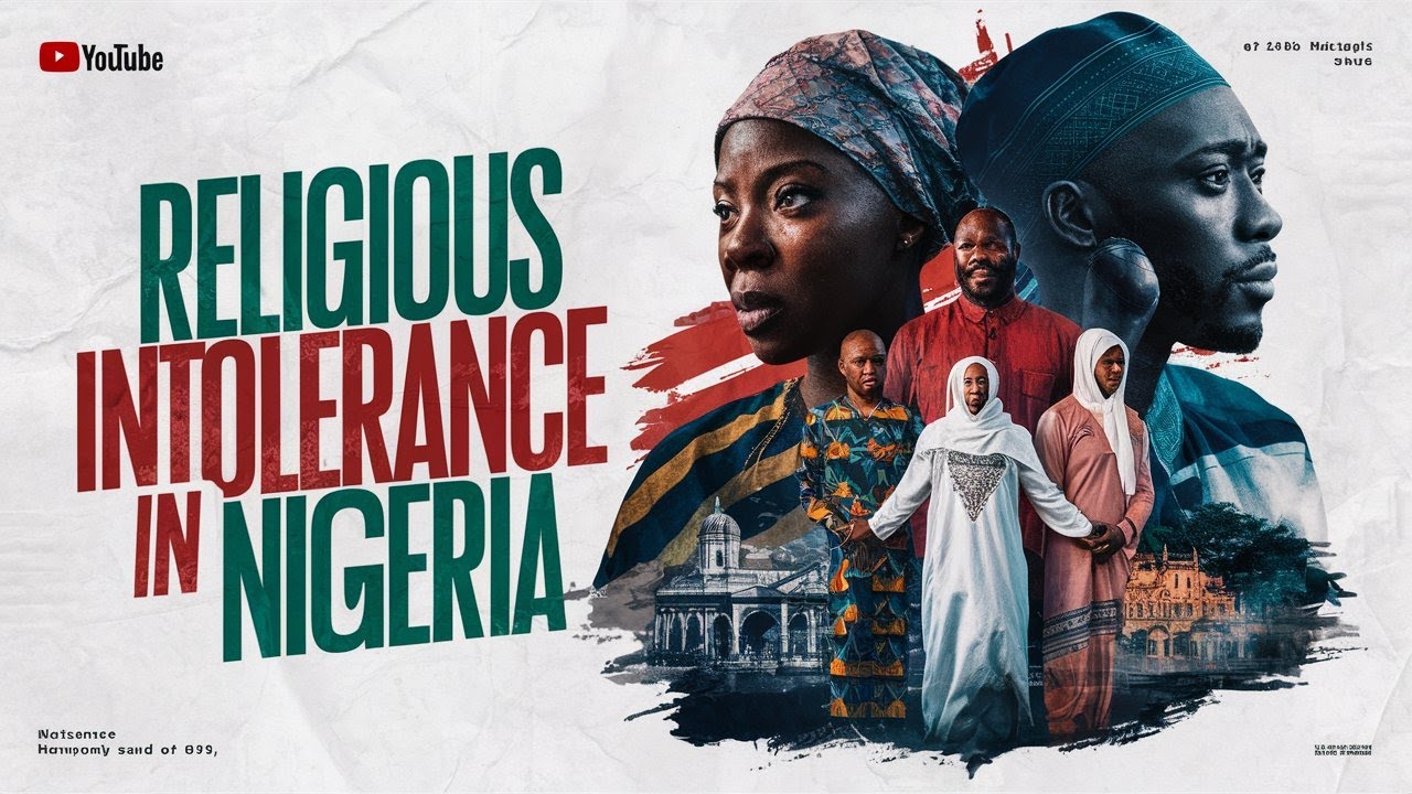 RELIGIOUS INTOLERANCE IN NIGERIA
