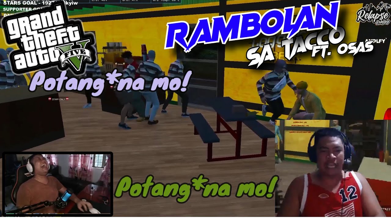 GTA V | RAMBOL SA TACO SHOP KASAMA SI OSAS | RELAPSE RP