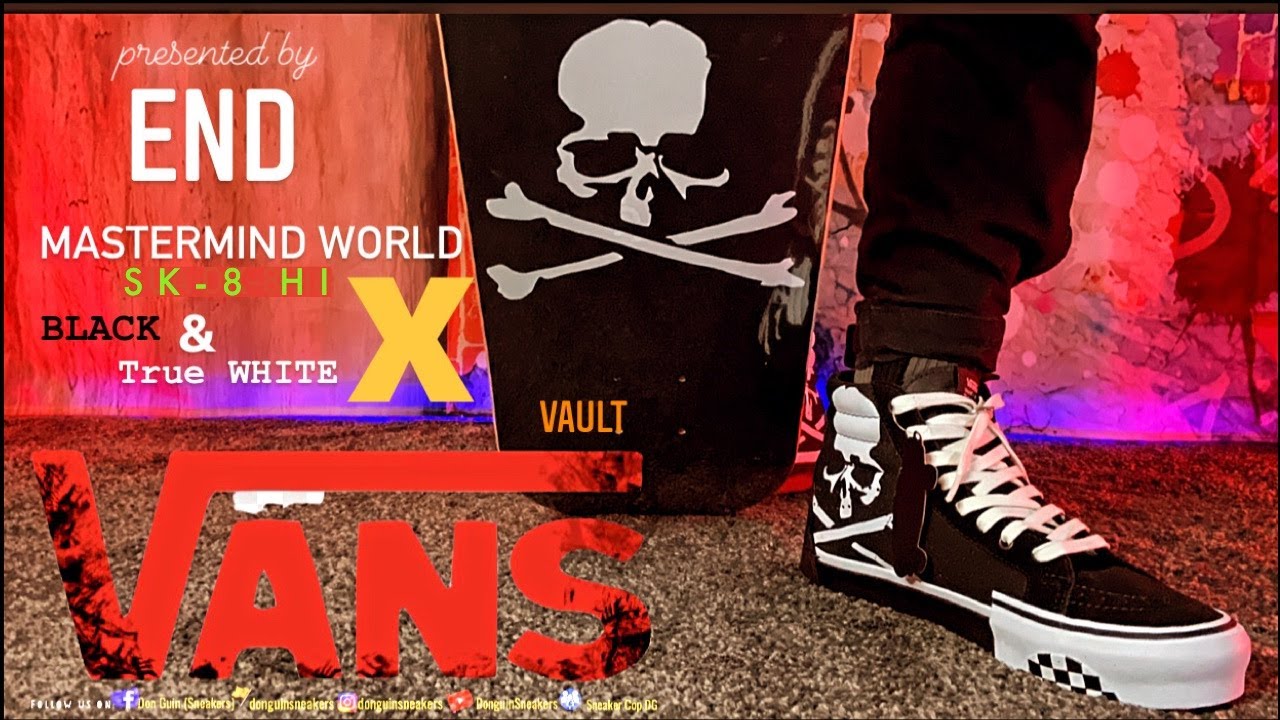 VANS VAULT X MASTERMIND WORLD PRESENTED BY END SK8-HI ''BLACK & TRUE WHITE'' DETAILED LOOK & ON-FOOT