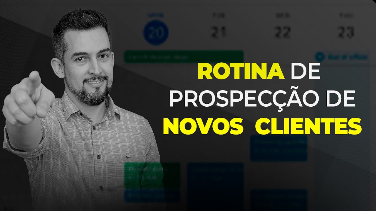 A rotina de prospecção para ter mais clientes na sua agência digital
