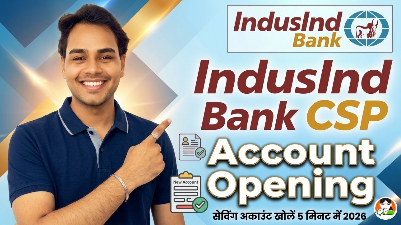 IndusInd Bank CSP Retailer BC Agent | How to open IndusInd Bank account | How to open saving account