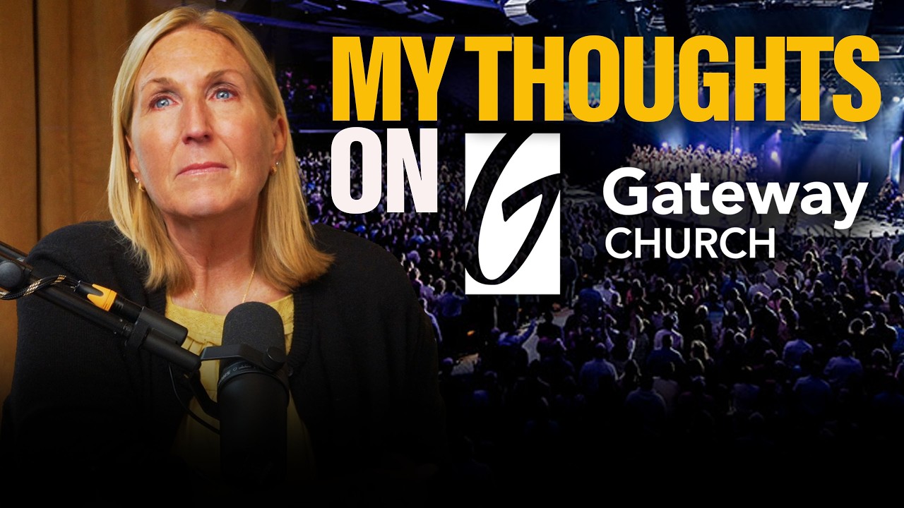 An Honest Conversation About Gateway Church