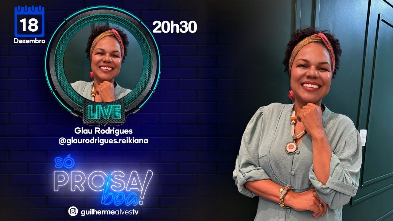 Só Prosa Boa - EP 93 Glau Rodrigues