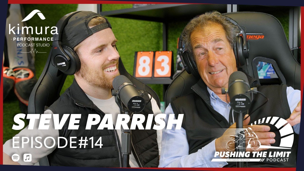 STEVE PARRISH EP #14 Pushing The Limit Podcast