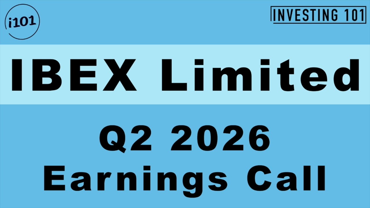 IBEX Limited Q2 2026 Earnings Call