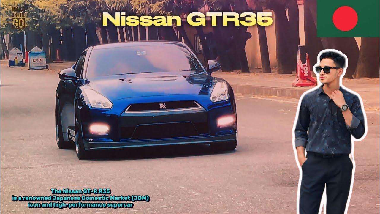 Nissan GTR35 in Gulshan 2 Dhaka Bangladesh 🇧🇩 || Jubayer On The Go || 