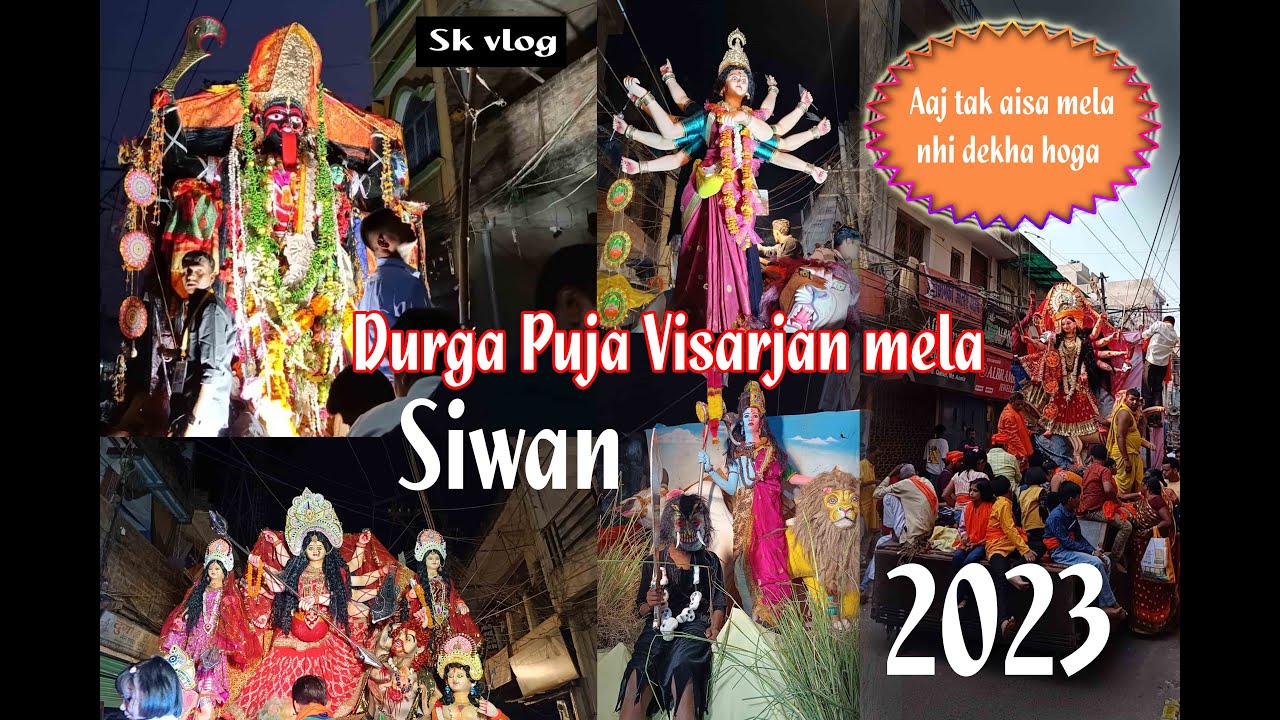 Siwan mai Nikla Durga Puja Visarjan mela | Kavi Nhi Dekha Hoga Aasa Mela | sk vlog 😱😳 #siwan #viral