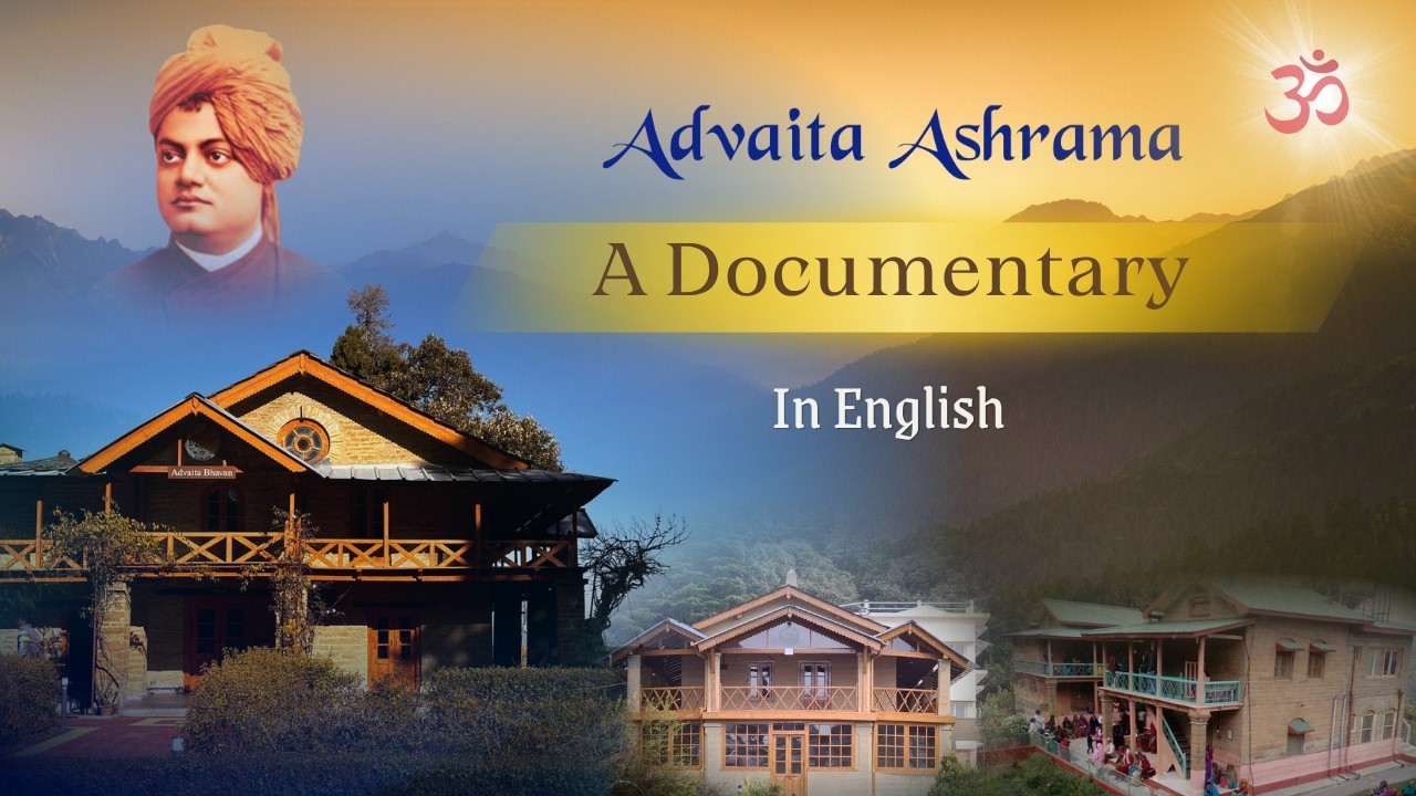 Advaita Ashrama | A Documentary | English