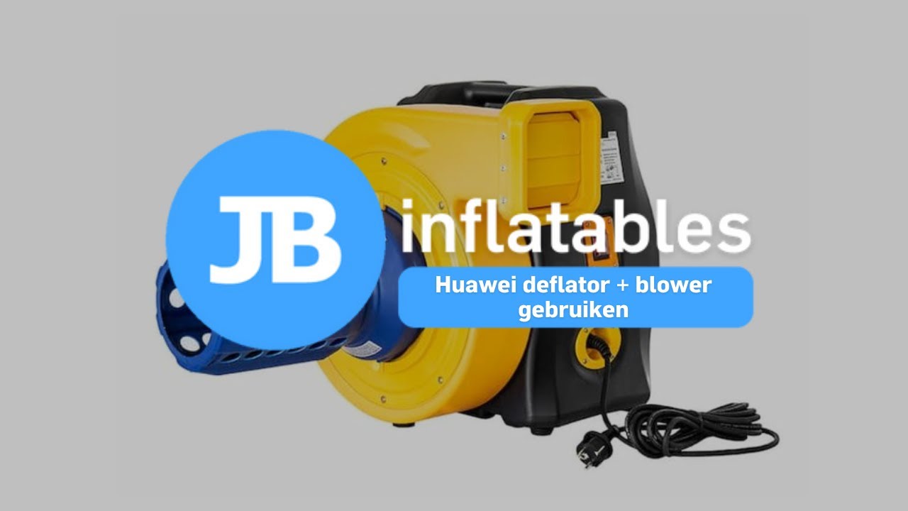 JB | Huawei Blower + Deflator gebruiken