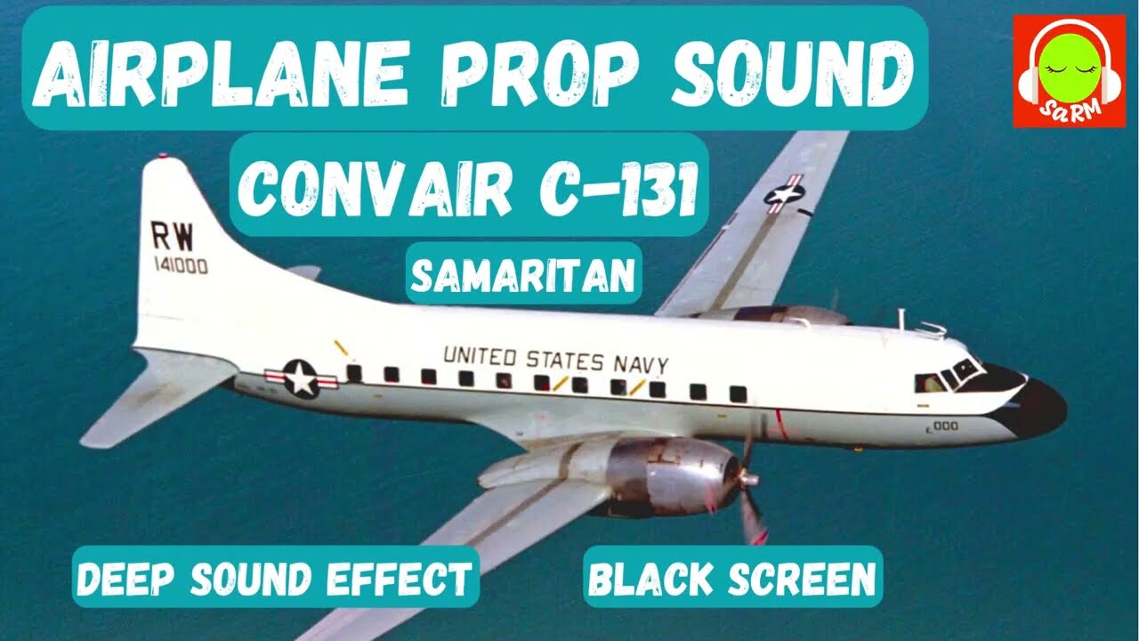 PLANE PROPELLER SOUND FOR SLEEPING | CONVAIR C-131 SAMARITAN | SLEEPING BROWN NOISE |✈️🎧😴