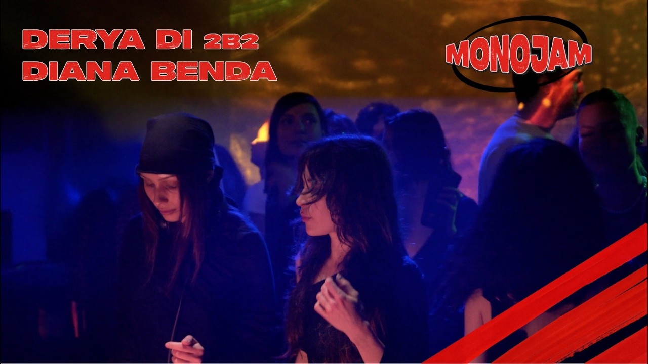 ДЕРЬЯ ДИ b2b ДИАНА БЕНДА на MONOJAM PARTY SERIE | СТАМБУЛ | СЛЕПОЙ
