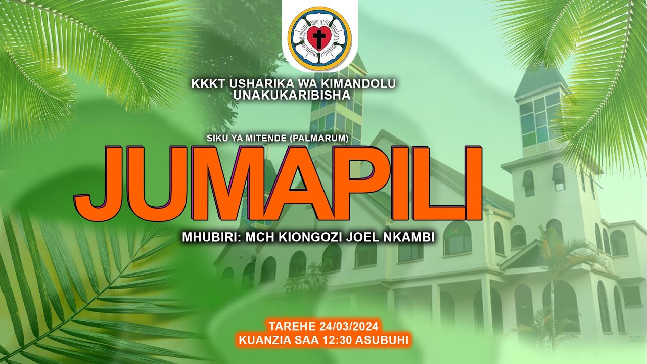 IBADA YA  (1) JUMAPILI | MCH JOEL NKAMBI | 24/03/2024