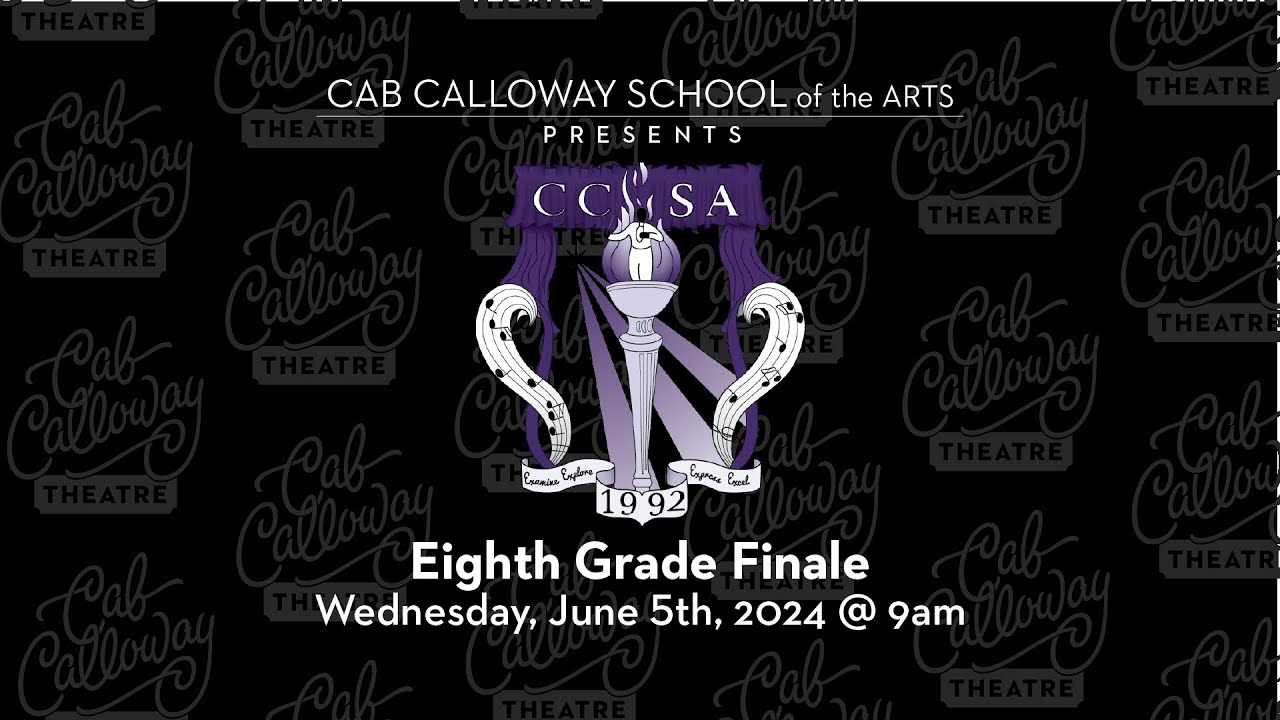 Cab Calloway School's 8th Grade Moving Up Ceremony 2025 | Cab Calloway School of the Arts