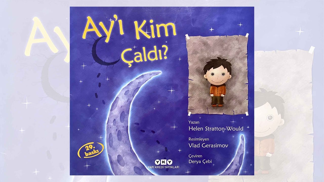 Ay'ı Kim Çaldı? / Helen Stratton-Would / Sesli Çocuk Kitapları