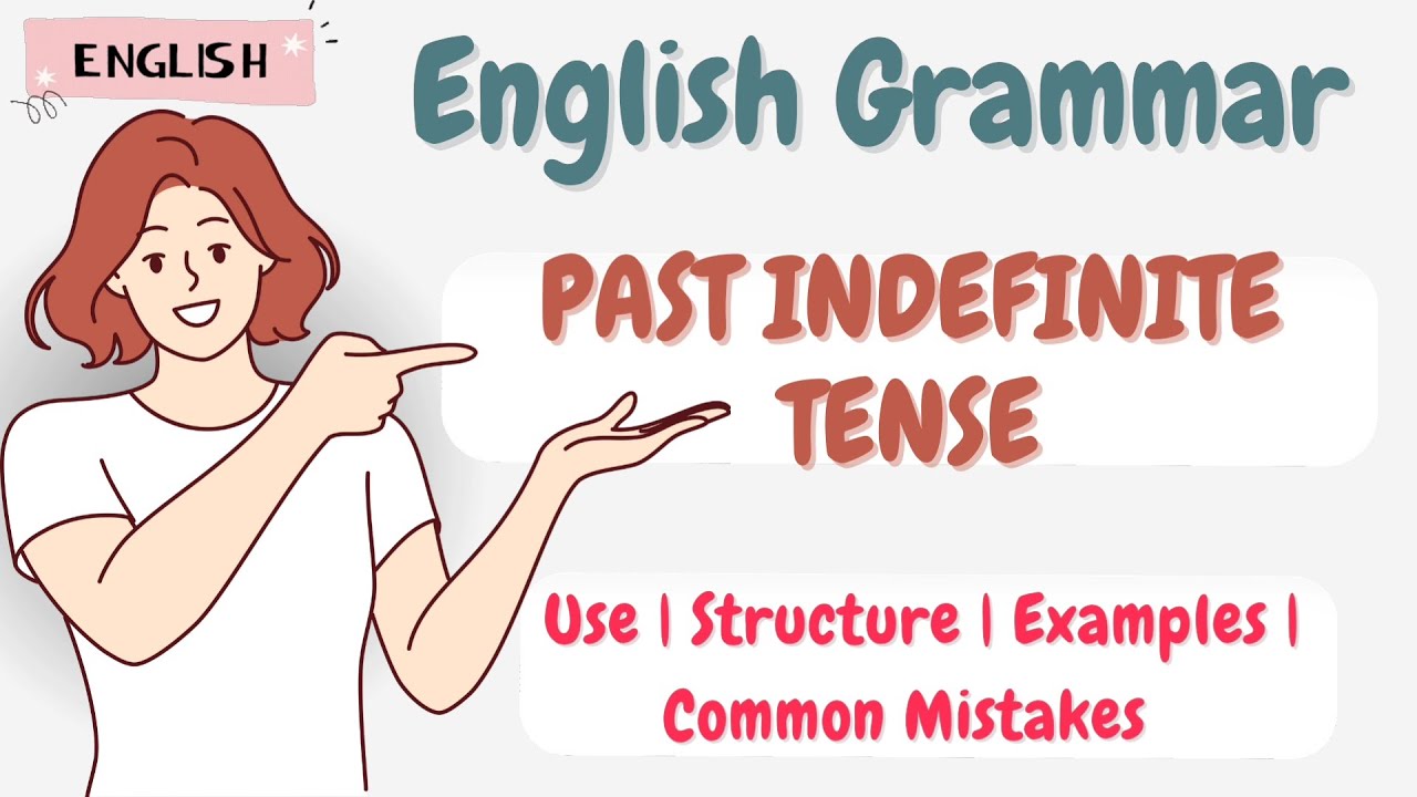 Past Indefinite Tense | Complete Lesson for Beginners