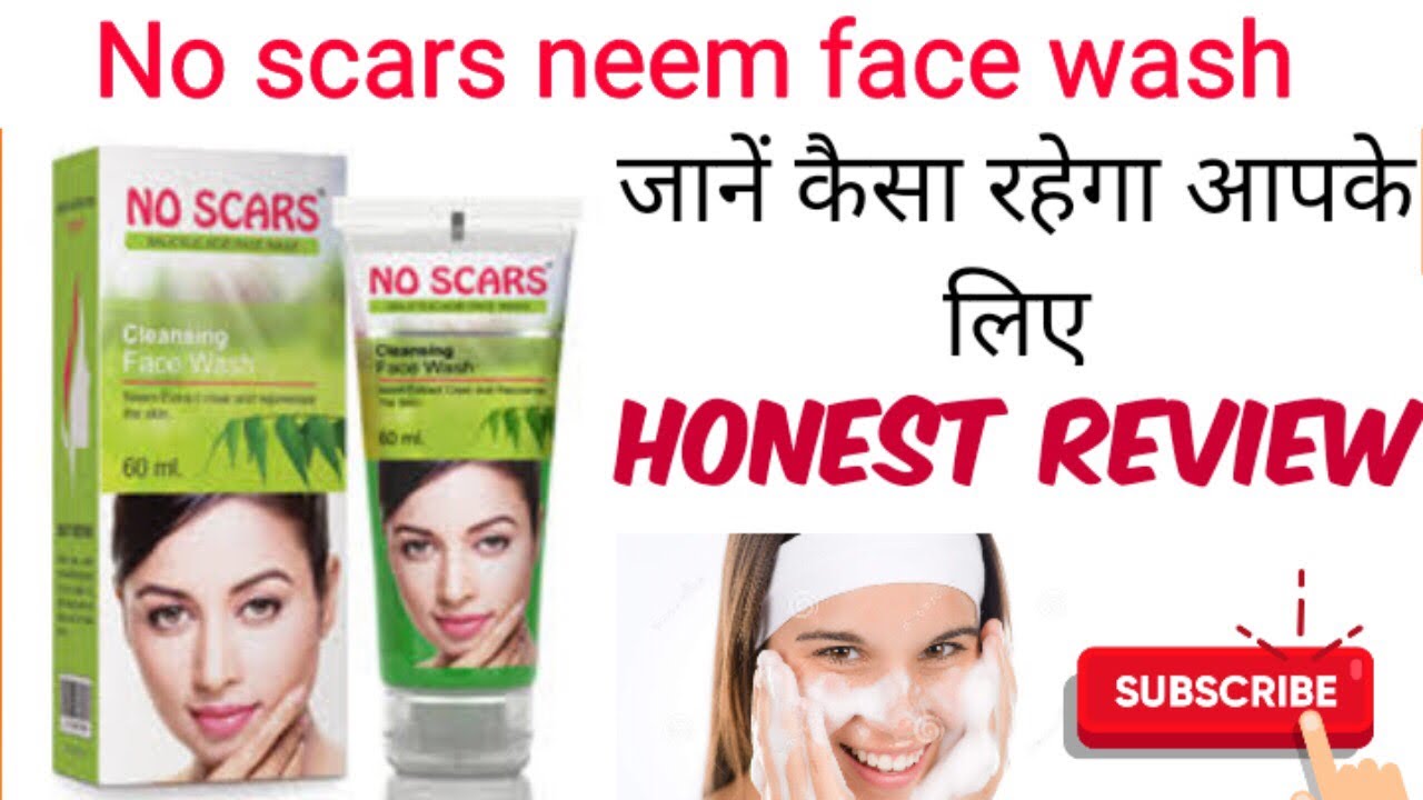 No scars face wash review in hindi