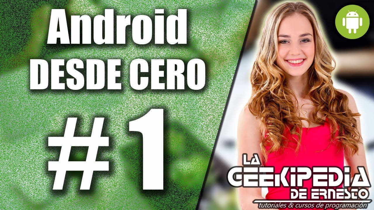 Curso Android desde cero #1 | Introducción e instalación del IDE Android Studio
