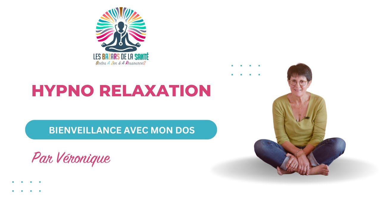 Hynorelaxation du dos avec Véronique