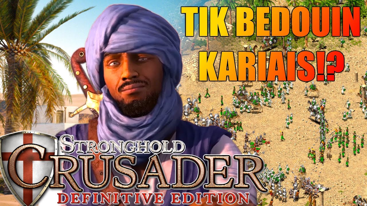 EP 34: Varom TIK SU BEDOUIN kariais!? - Stronghold Crusader: DEFINITIVE EDITION!