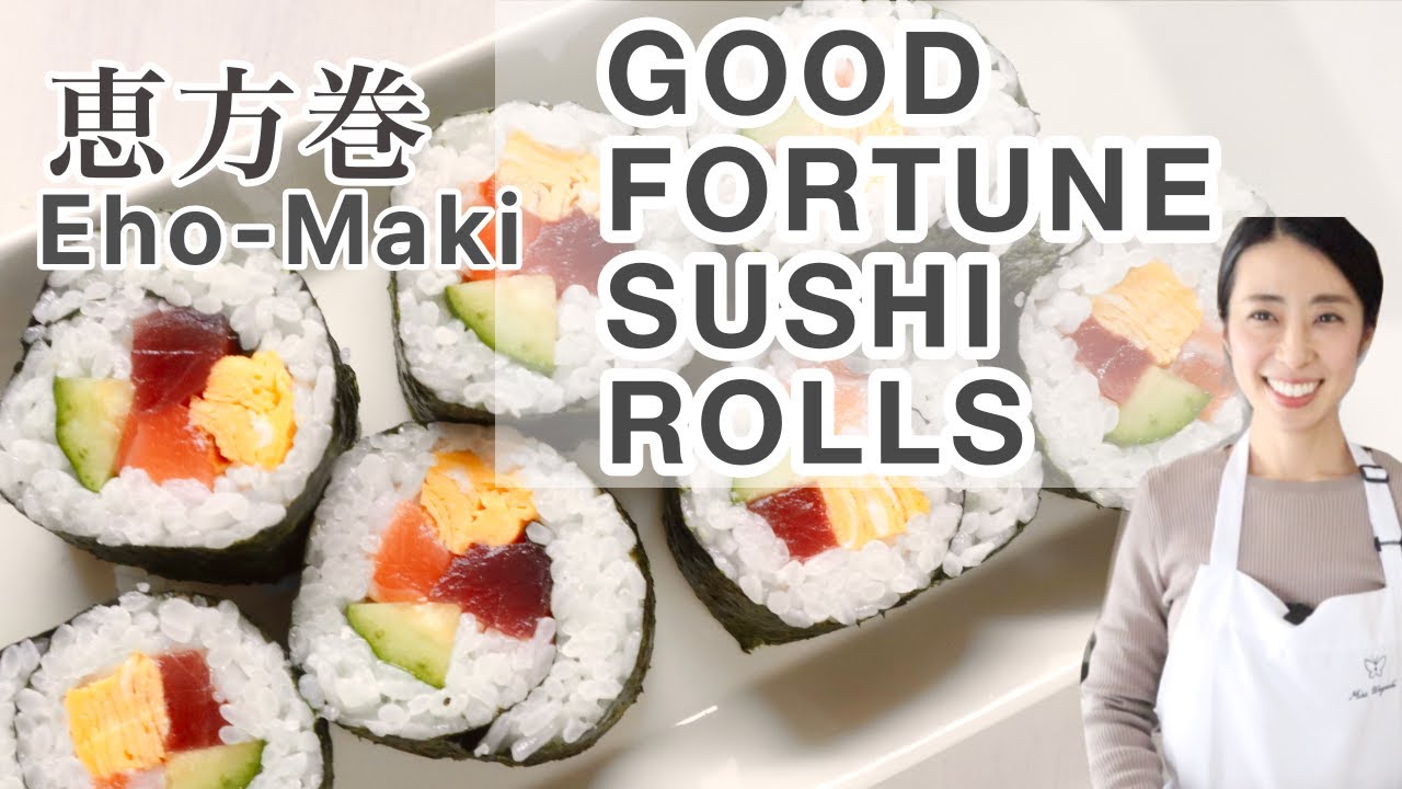 Ehomaki Sushi rolls tradition・Makizushi, Futomaki
