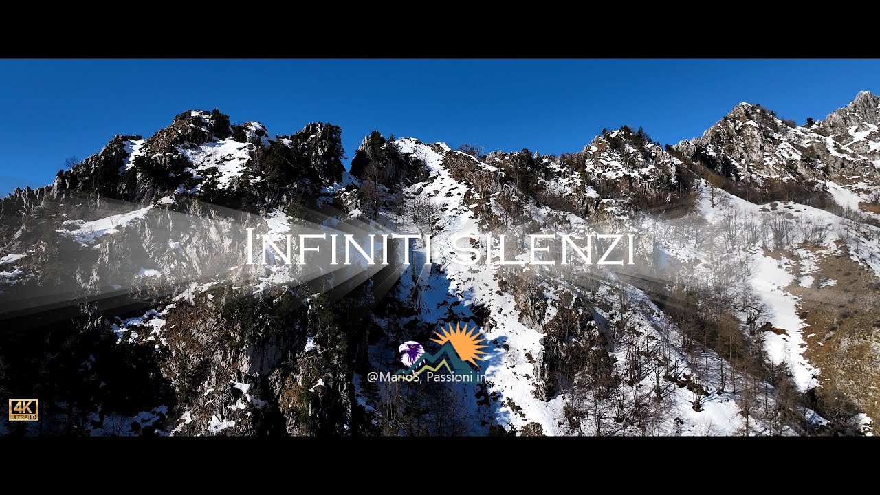 Infiniti silenzi, montagne misteriose  Video 4 K #mountain
