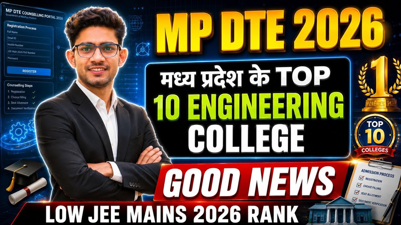 MP DTE Counselling 2026 Top 10 Engineering Colleges | Fees, Placement, Cutoff, Admission Process