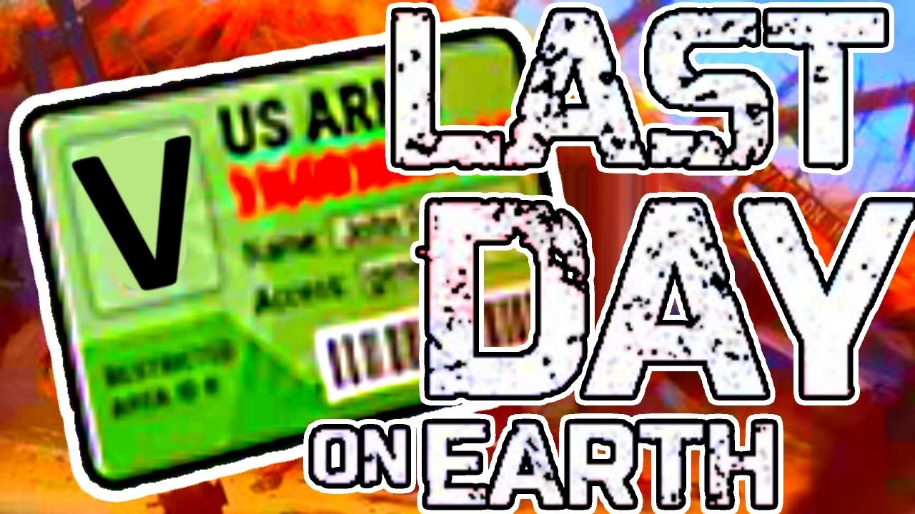 QUESTING FOR V CARD! - LAST DAY ON EARTH