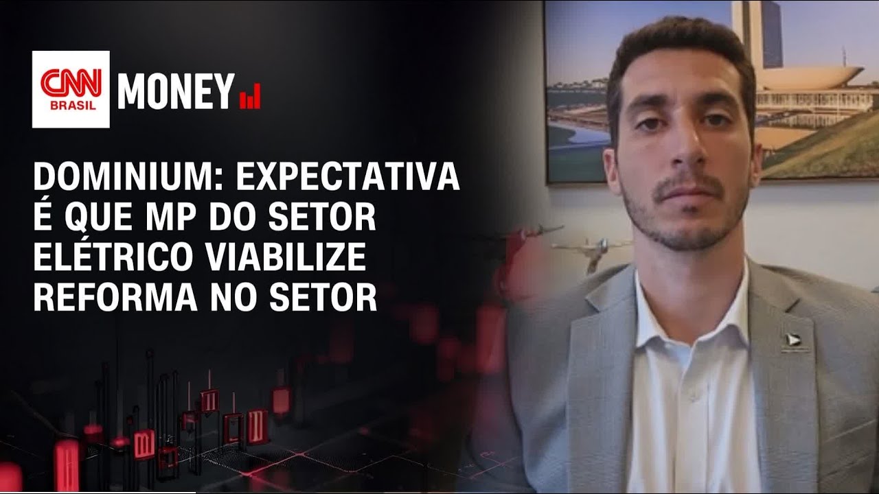 Dominium: Expectativa &eacute; que MP do setor el&eacute;trico viabilize reforma no setor | Abertura de Mercado