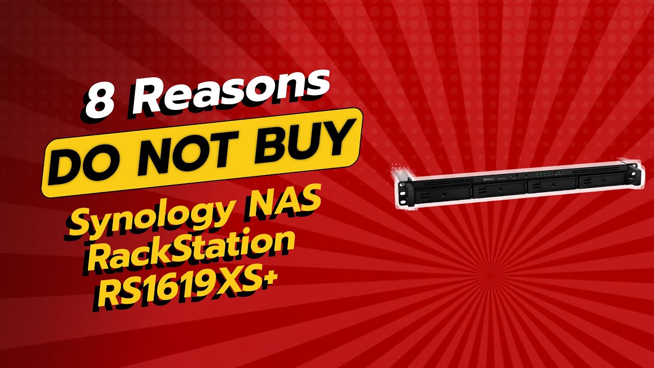 SHOCKING Truth About Synology NAS RackStation RS1619XS+! 🚫 8 Reasons NOT to Buy!