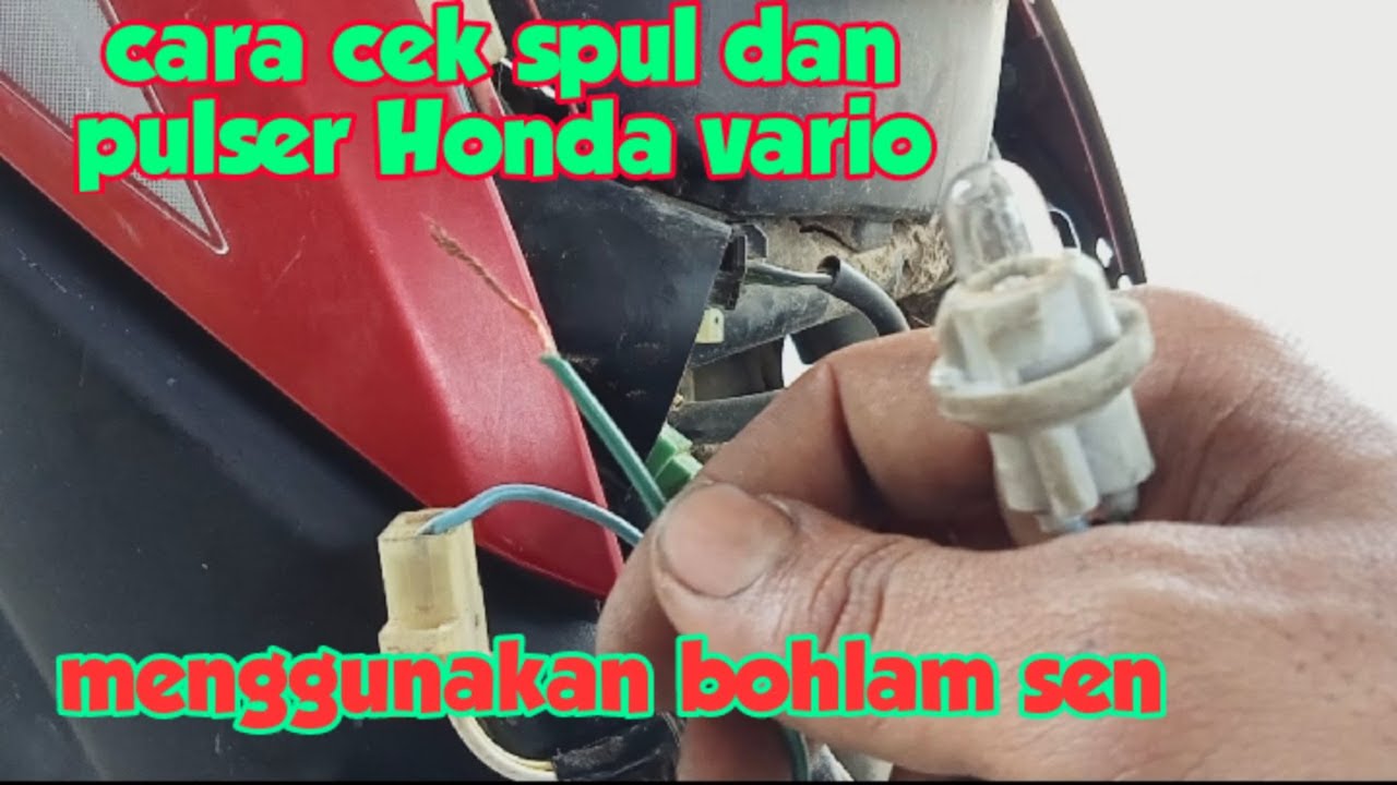 Cara cek spul Vario 110 karbu Dengan bohlam sen
