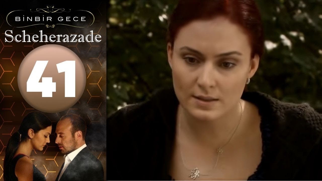 Shehrazat 1001 Malam - Episode 41