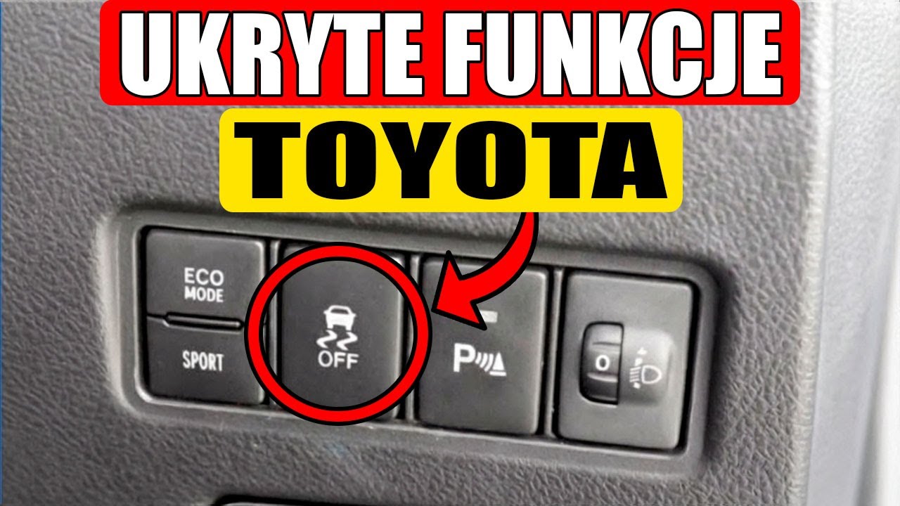 15 ukrytych funkcji TOYOTY, o których na PEWNO nie wiedziałeś wcześniej