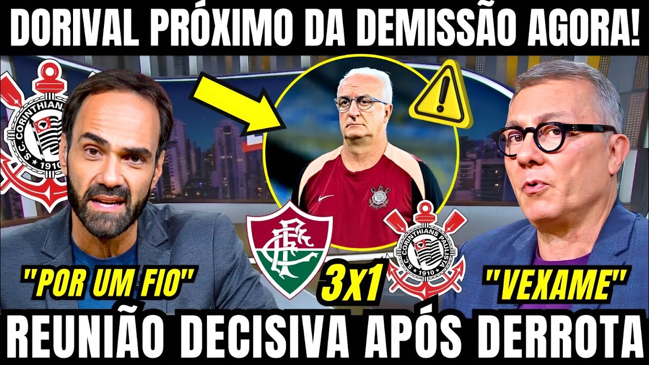 P&Oacute;S JOGO E DORIVAL PODE SER DEMITIDO A QUALQUER MOMENTO AP&Oacute;S MAIS UMA DERROTA DO CORINTHIANS 