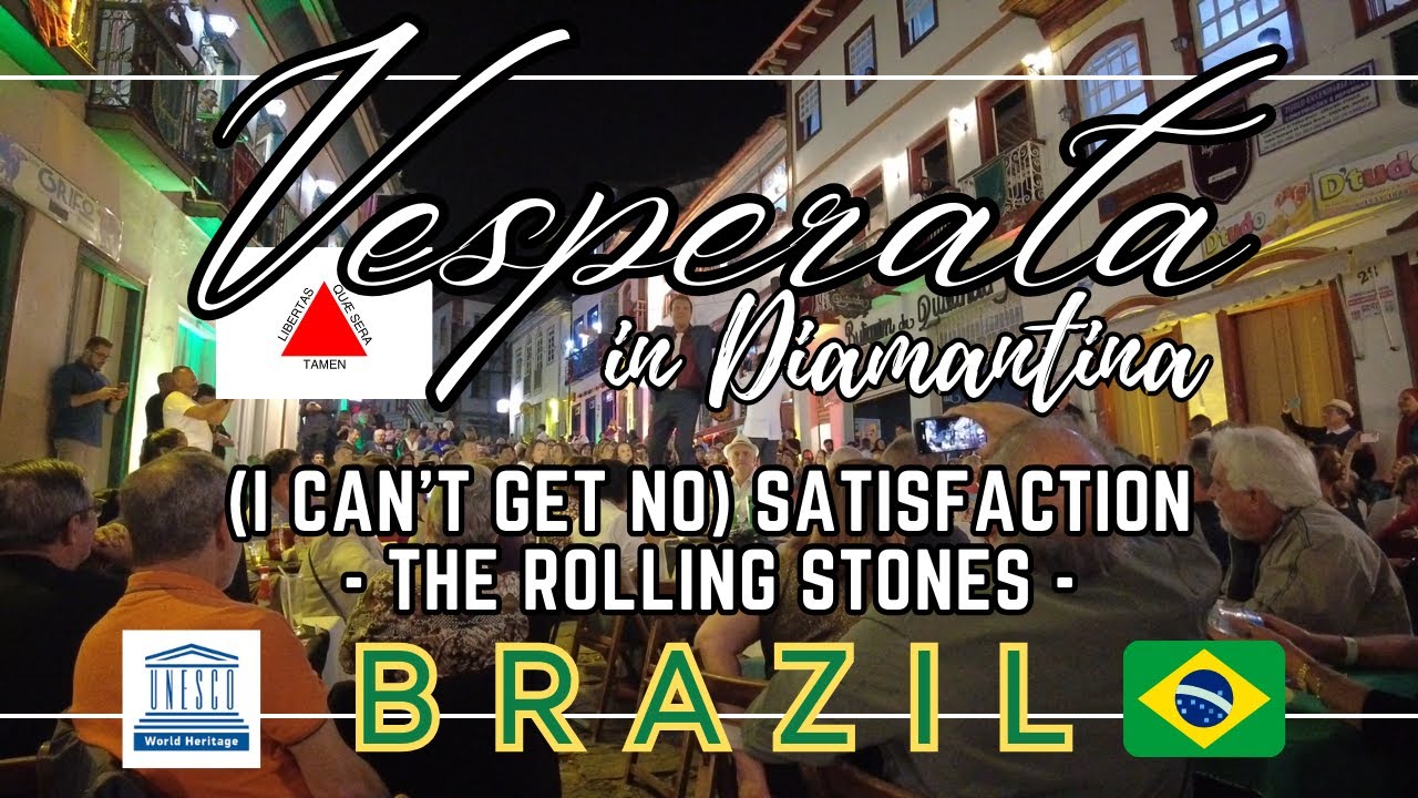 Vesperata in Diamantina, Satisfaction - The Rolling Stones, Immersive Music Experience, Brazil