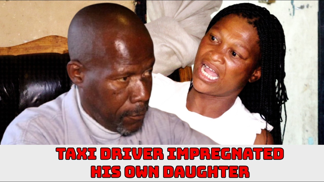 Street Journal |  TAXI DRIVER IMPREGNATED HIS OWN DAUGHTER #streetjournal58