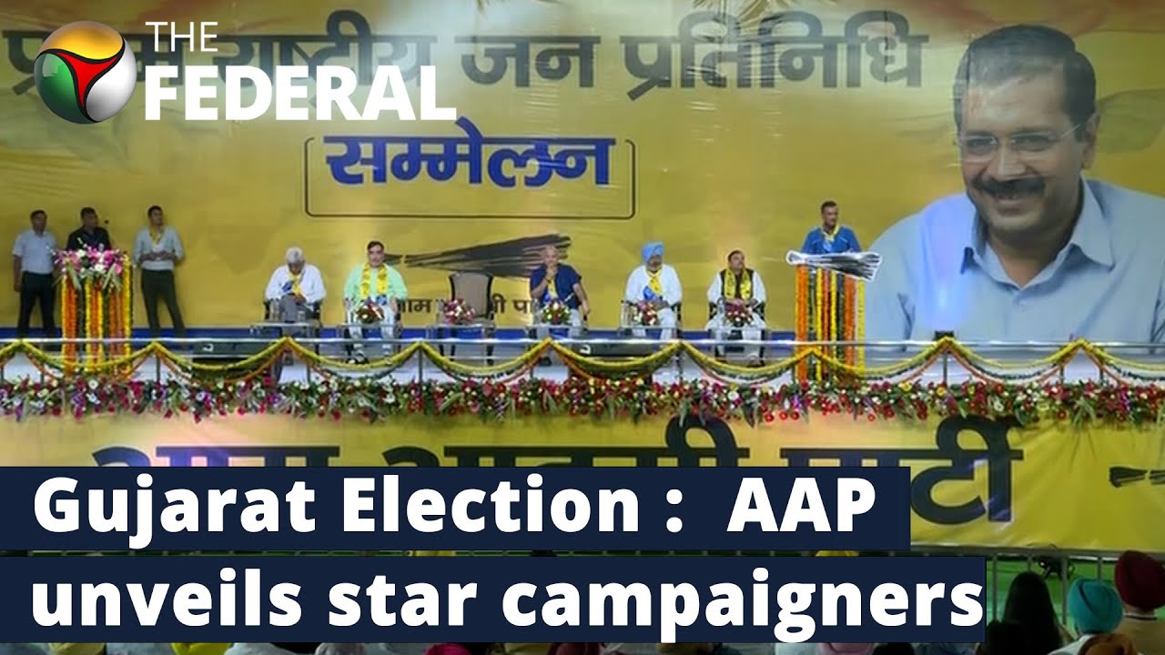 AAP announced star campaigners for Gujarat Assembly polls | The Federal