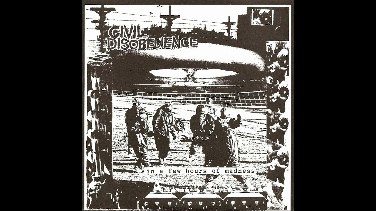Civil Disobedience &ndash; In A Few Hours Of Madness...[EP]